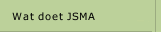 Wat doet JSMA